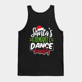 Santa's Favorite Dance Teacher Tank Top